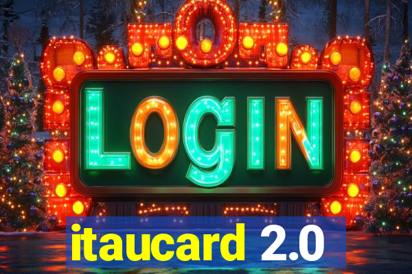 itaucard 2.0